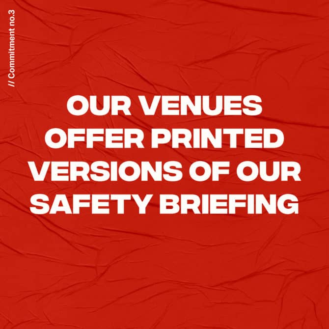 our venues offer printed versions of our safety briefings
